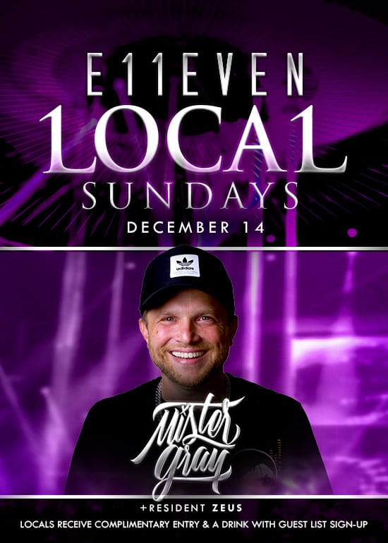 MISTER GRAY AT E11EVEN