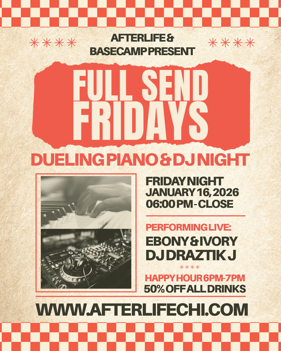 Happy Hour 50% off Drinks + Dueling Pianos + Late Night DJs