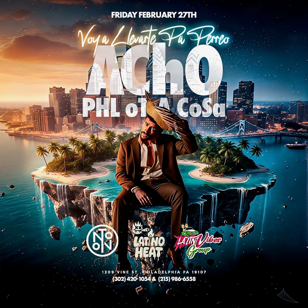 ACHO PHL OTRA COSA: Philly's Craziest Reggaeton Party