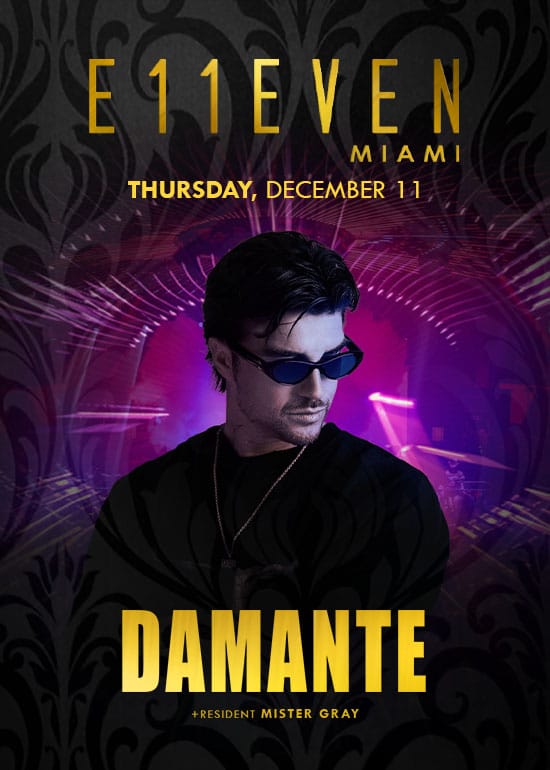 DAMANTE AT E11EVEN