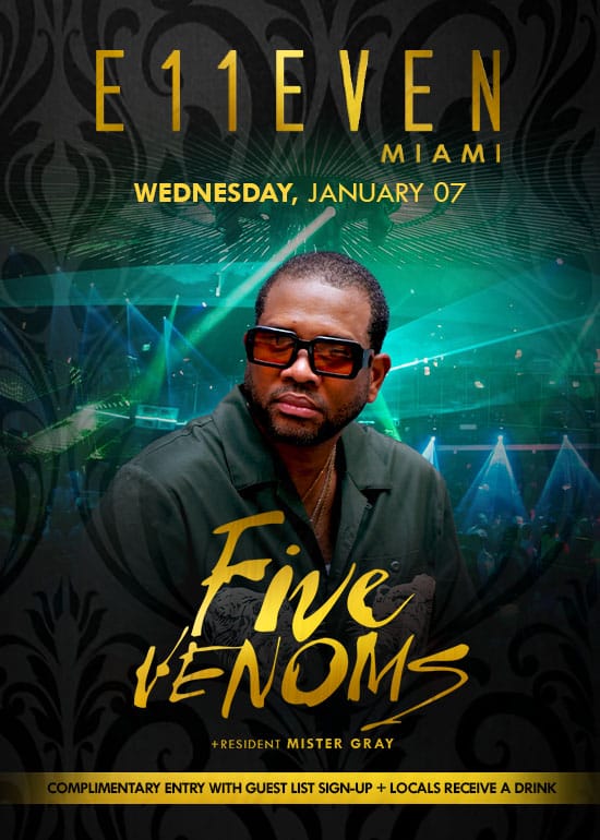 FIVE VENOMS AT E11EVEN