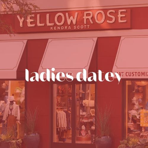 Galentine's Ladies Datey at Yellow Rose by Kendra Scott