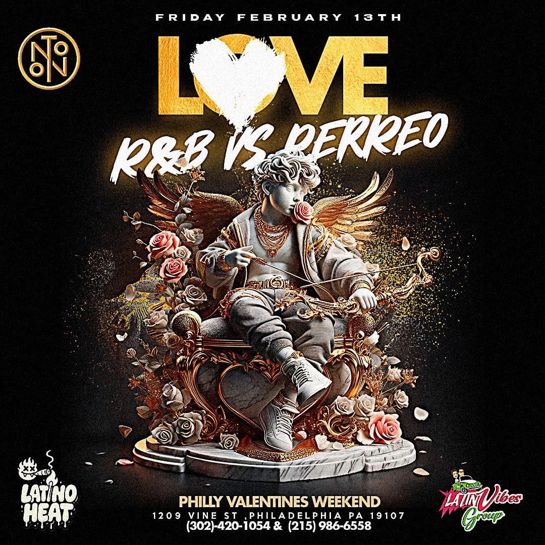 LOVE: Philly's Craziest R&B vs Reggaeton Party