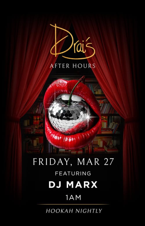 Drais After Hours