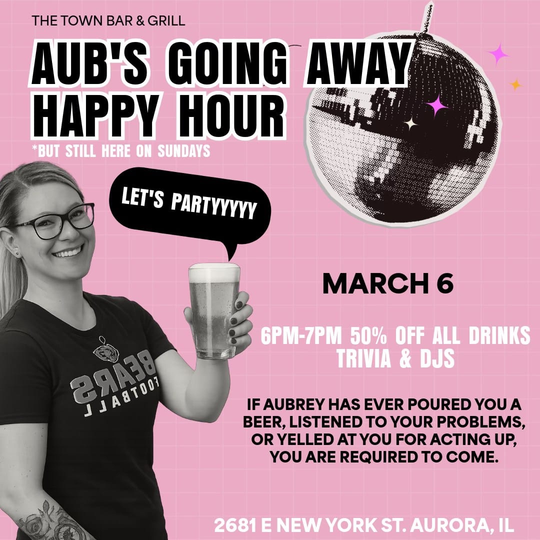 Aub's Going Away Happy Hour ... Kinda (She'll Be here Sundays Still!)