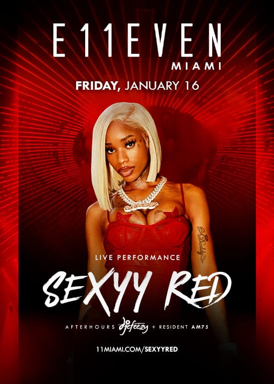 SEXYY RED LIVE AT E11EVEN