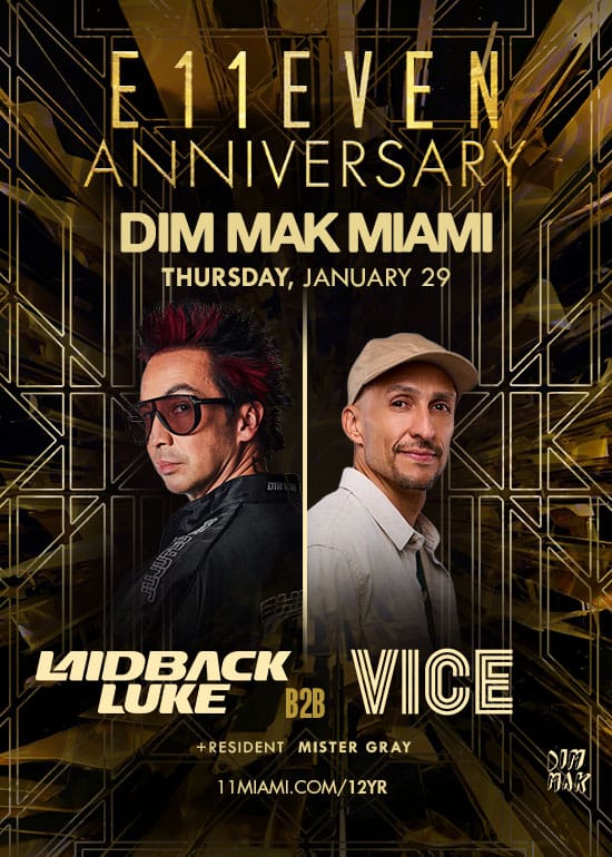 LAIDBACK LUKE B2B VICE AT E11EVEN
