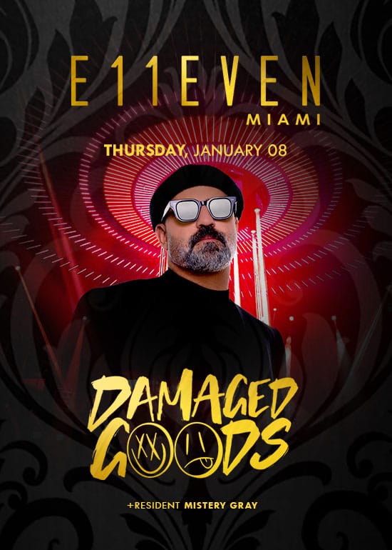 DAMAGED GOODS AT E11EVEN