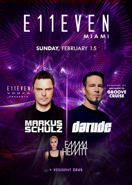 MARKUS SCHULZ + EMMA HEWITT + DARUDE AT E11EVEN