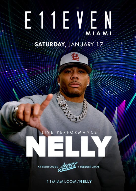 NELLY LIVE AT E11EVEN